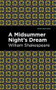 A Midsummer Night's Dream - 9781513271811 by William Shakespeare, Mint Editions