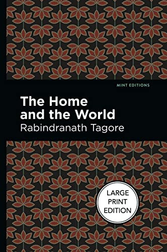 The Home and the World - 9781513209005 by Rabindranath Tagore, Mint Editions, 9781513209005