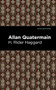 Allan Quatermain by H. Rider Haggard, Mint Editions, 9781513277615