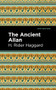 The Ancient Allan - 9781513277639 by H. Rider Haggard, Mint Editions, 9781513277639