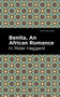Benita (An African Romance) - 9781513207988 by H. Rider Haggard, Mint Editions