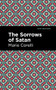 The Sorrows of Satan - 9781513205298 by Marie Corelli, Mint Editions