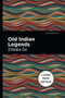Old Indian Legends (Large Print Edition) by Zitkala-Sa, Mint Editions, 9781513137490