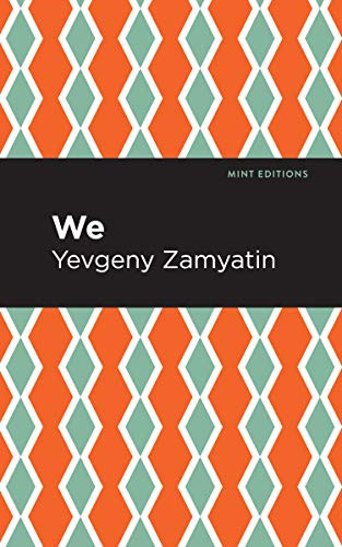 We - 9781513278308 by Yevgeny Zamyatin, Mint Editions, 9781513278308