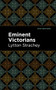 Eminent Victorians - 9781513278476 by Lytton Strachey, Mint Editions, 9781513278476