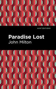 Paradise Lost - 9781513279251 by John Milton, Mint Editions, 9781513279251