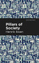 Pillars of Society by Henrik Ibsen, Mint Editions, 9781513279480