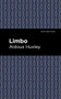 Limbo - 9781513206578 by Aldous Huxley, Mint Editions, 9781513206578