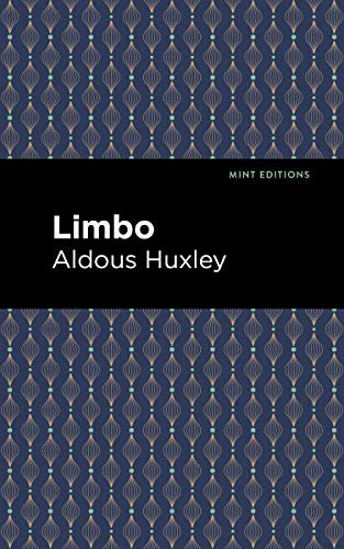 Limbo - 9781513206578 by Aldous Huxley, Mint Editions