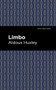 Limbo - 9781513206578 by Aldous Huxley, Mint Editions