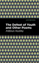 The Defeat of Youth and Other Poems by Aldous Huxley, Mint Editions, 9781513279602