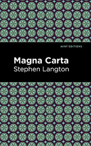 The Magna Carta - 9781513279633 by Stephen Langton, Mint Editions, 9781513279633