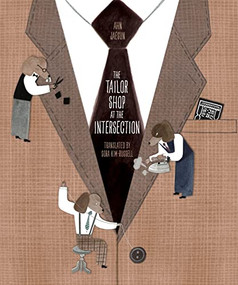 The Tailor Shop at the Intersection by Ahn Jaesun, 9781945492761