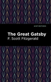 The Great Gatsby - 9781513280004 by F. Scott Fitzgerald, Mint Editions