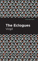 The Eclogues by Virgil, Mint Editions, 9781513280288