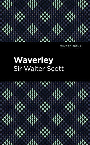 Waverley - 9781513204826 by Sir Walter Scott, Mint Editions
