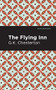 The Flying Inn - 9781513207254 by G. K. Chesterton, Mint Editions, 9781513207254