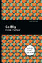 So Big - 9781513208503 by Edna Ferber, Mint Editions