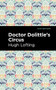 Doctor Dolittle's Circus by Hugh Lofting, Mint Editions, 9781513209166