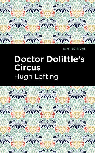 Doctor Dolittle's Circus - 9781513280769 by Hugh Lofting, Mint Editions