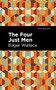 The Four Just Men by Edgar Wallace, Mint Editions, 9781513280837