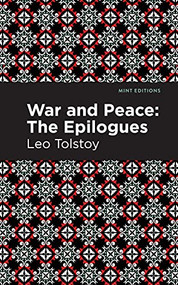 War and Peace: (The Epilogues) - 9781513134437 by Leo Tolstoy, Mint Editions, 9781513134437