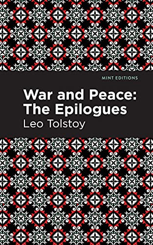 War and Peace: (The Epilogues) - 9781513134437 by Leo Tolstoy, Mint Editions