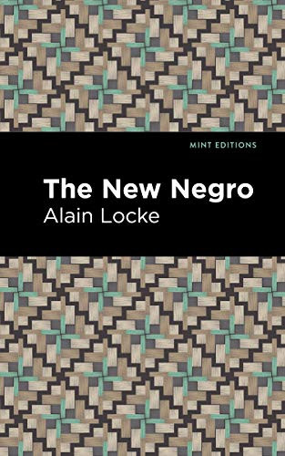 The New Negro - 9781513208657 by Alain Locke, Mint Editions, 9781513208657