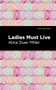 Ladies Must Live by Alice Duer Miller, Mint Editions, 9781513283609