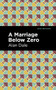 A Marriage Below Zero by Alan Dale, Mint Editions, 9781513208756