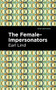 The Female-Impersonators - 9781513209104 by Earl Lind, Mint Editions