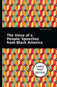 The Voice of a People (Speeches from Black America) - 9781513135533 by Mint Editions, 9781513135533