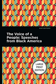 The Voice of a People (Speeches from Black America) - 9781513135533 by Mint Editions