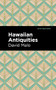 Hawaiian Antiquities (Moolelo Hawaii) - 9781513132990 by David Malo, Mint Editions, 9781513132990