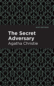 The Secret Adversary - 9781513266039 by Agatha Christie, Mint Editions