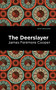 The Deerslayer - 9781513207520 by James Fenimore Cooper, Mint Editions, 9781513207520