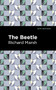 The Beetle - 9781513135106 by Richard Marsh, Mint Editions