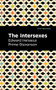 The Intersexes (A History of Similisexualism as a Problem in Social Life) by Edward Irenaeus Prime-Stevenson, Mint Editions, 9781513133119