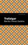 Trafalgar - 9781513132785 by Benito Pérez Galdós, Mint Editions, 9781513132785