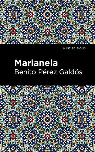 Marianela by Benito Pérez Galdós, Mint Editions, 9781513132761