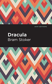 Dracula - 9781513220949 by Bram Stoker, Mint Editions