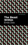 The Beast Within - 9781513133270 by Émile Zola, Mint Editions, 9781513133270