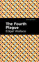 The Fourth Plague by Edgar Wallace, Mint Editions, 9781513209074