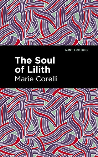 The Soul of Lilith - 9781513205281 by Marie Corelli, Mint Editions
