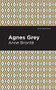 Agnes Grey - 9781513208213 by Anne Bronte, Mint Editions