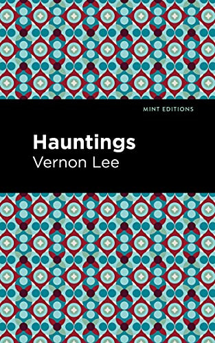Hauntings - 9781513135540 by Vernon Lee, Mint Editions, 9781513135540