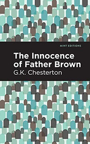 The Innocence of Father Brown - 9781513271835 by G. K. Chesterton, Mint Editions
