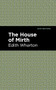 The House of Mirth - 9781513207018 by Edith Wharton, Mint Editions