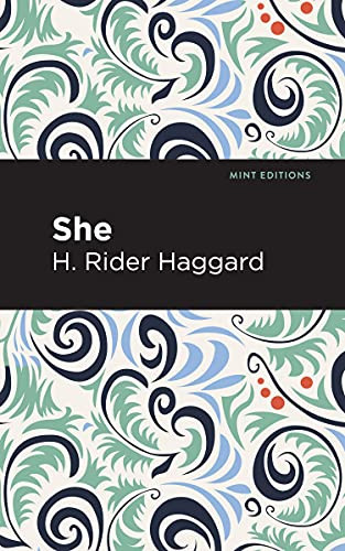 She - 9781513133812 by H. Rider Haggard, Mint Editions