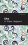 She - 9781513133812 by H. Rider Haggard, Mint Editions